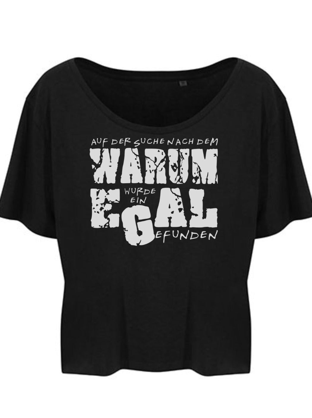 Damen T-shirt WARUM EGAL cropped schwarz