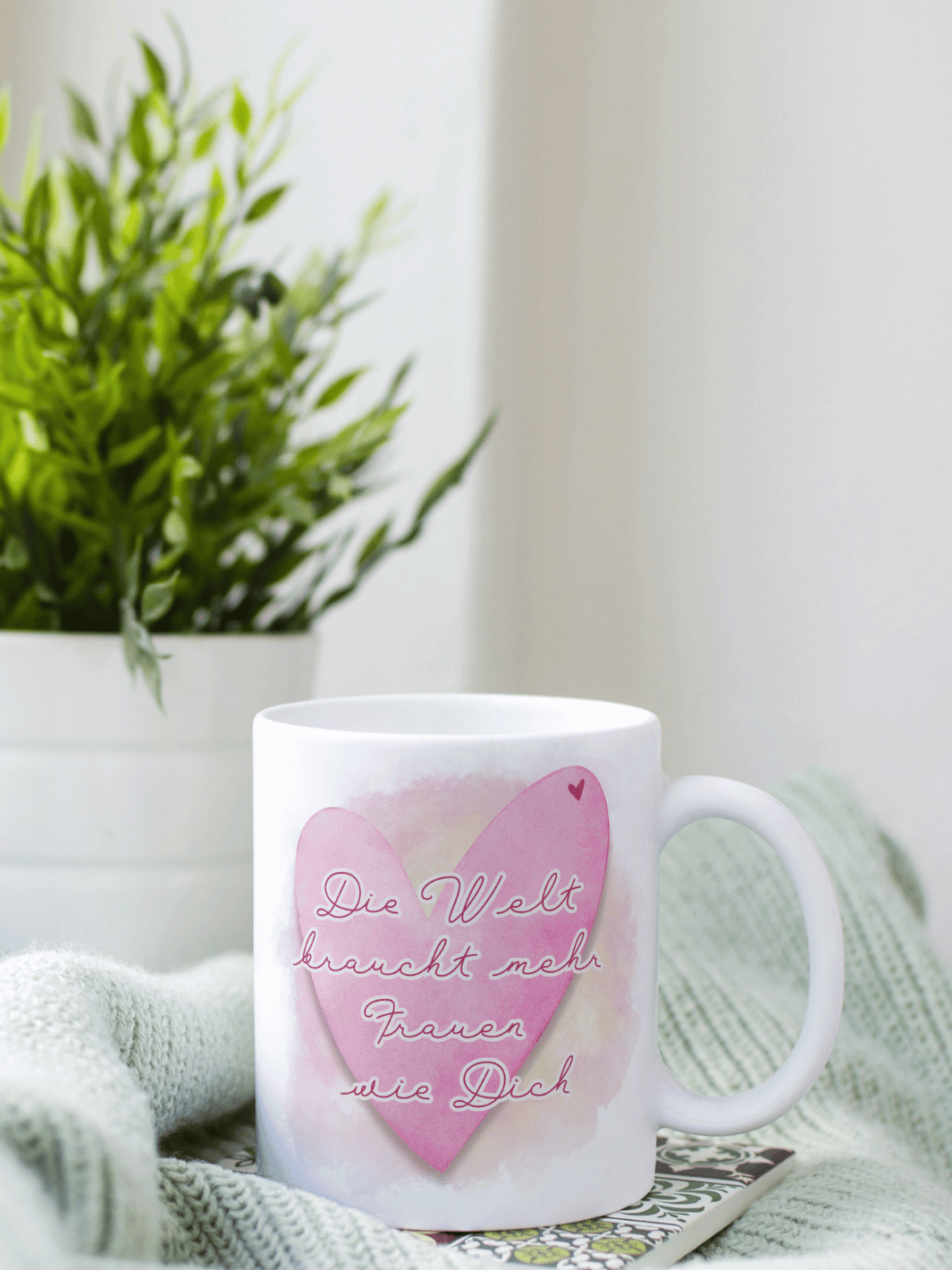 Keramiktasse mit Spruch „Die Welt braucht mehr Frauen wie dich“ – Geschenk für Frauen, Wertschätzung, Stärke & Empowerment