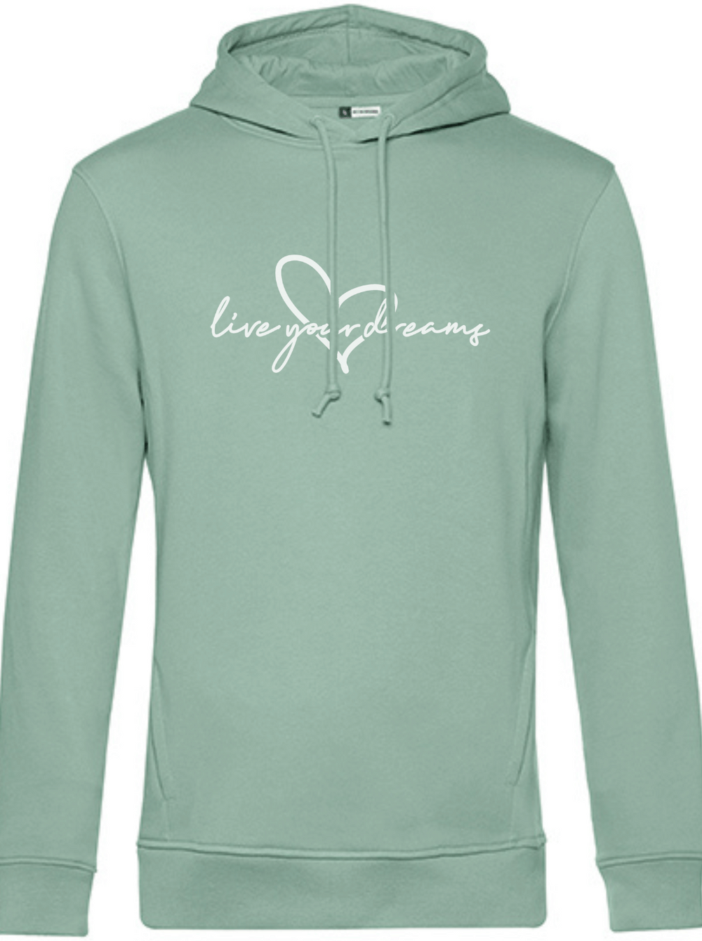 LIVE YOUR DREAMS Unisex Hoodie slimfit sage green