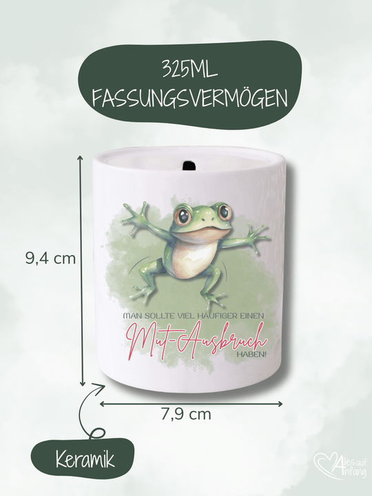 Man sollte viel häufiger einen Mut-Ausbruch haben - Keramikspardose - Alles auf Anfang - Geschenke für Frauen