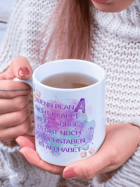 Keramiktasse mit Spruch „Wenn Plan A nicht klappt“ – Geschenk für Frauen, Mut, Zuversicht, Neustart & Gelassenheit