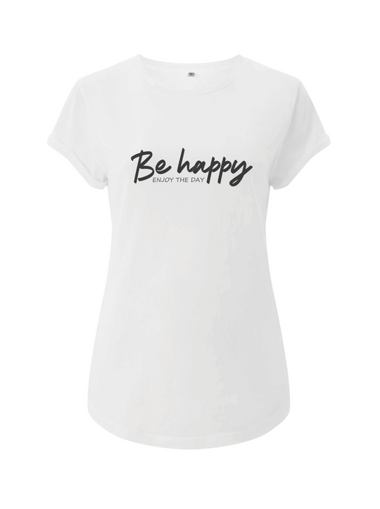 Damen T-Shirt rolled arms BE HAPPY weiß