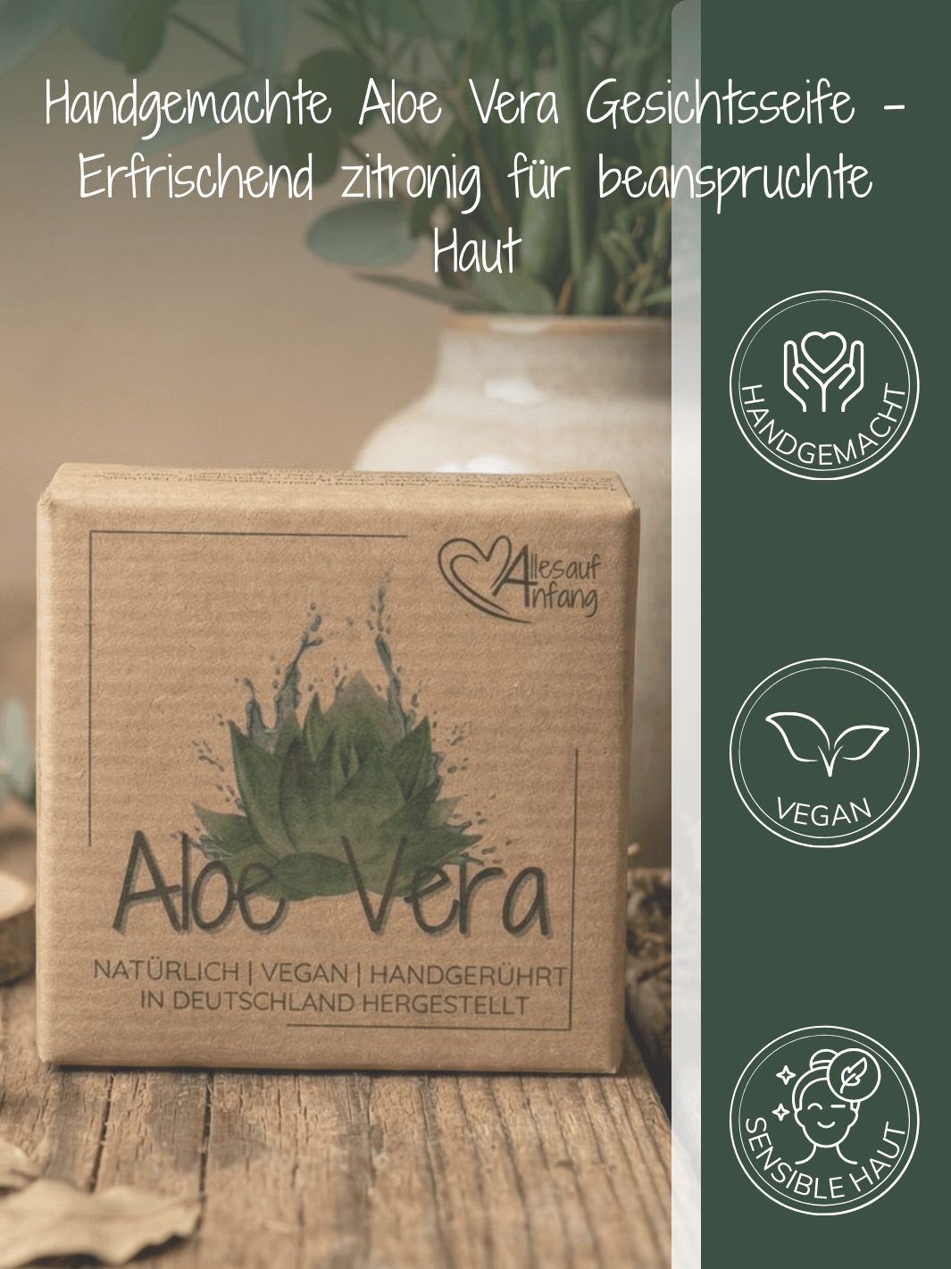 handgerührter Aloe-Vera-Gesichtsseife aus Deutschland. Achtsame Geschenke für Frauen bei Alles auf Anfang in Bedburg, NRW