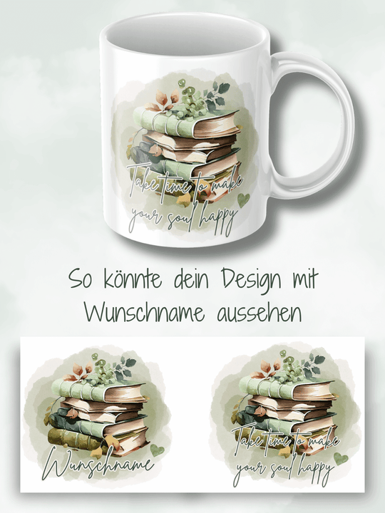 Keramiktasse mit Spruch „Take time to make your soul happy“ – Geschenk für Frauen, Achtsamkeit, Selbstfürsorge & kleine Auszeiten
