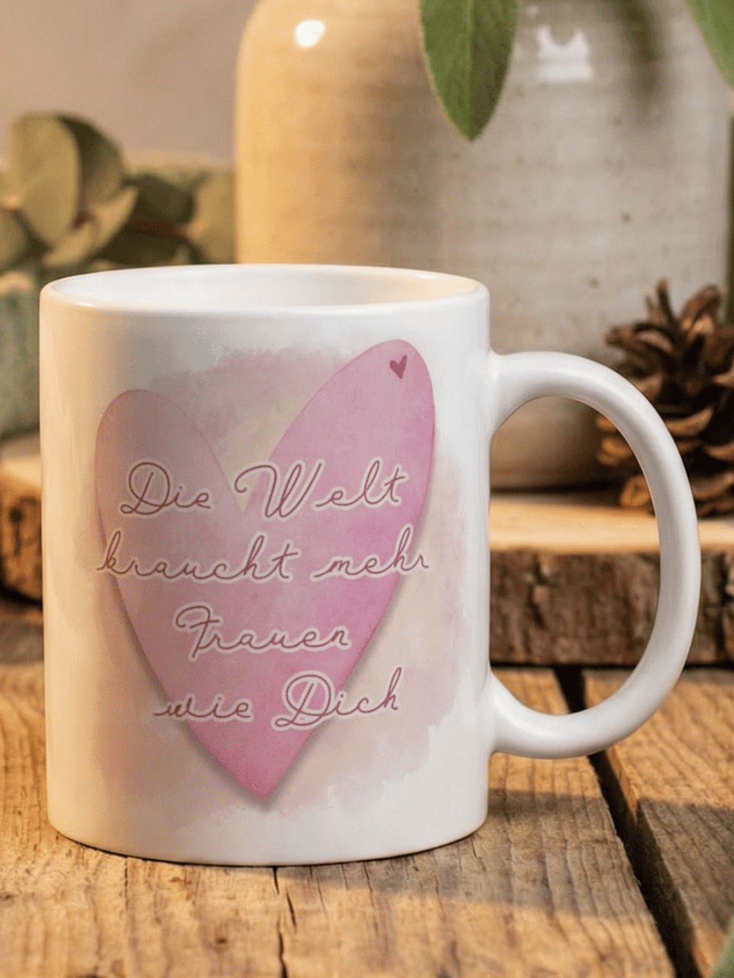 DIE WELT BRAUCHT MEHR FRAUEN WIE DICH Tasse - Alles auf Anfang - personalisierte Geschenke für Frauen