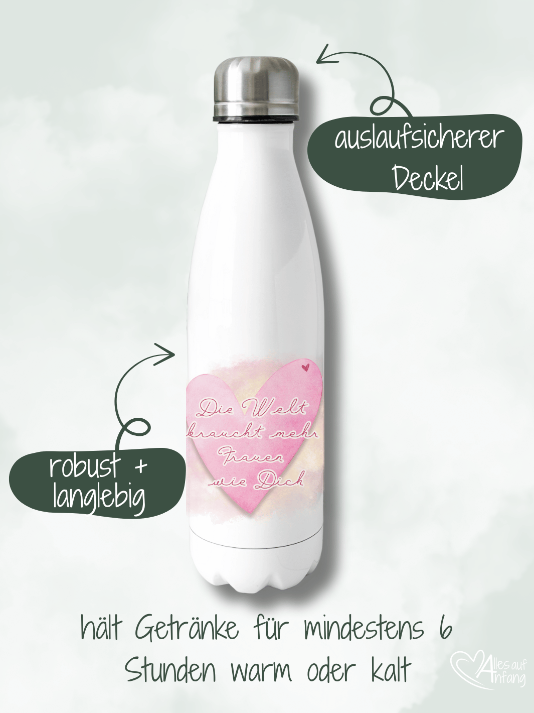 DIE WELT BRAUCHT MEHR FRAUEN WIE DICH Trinkflasche - Alles auf Anfang - personalisierte Geschenke für Frauen