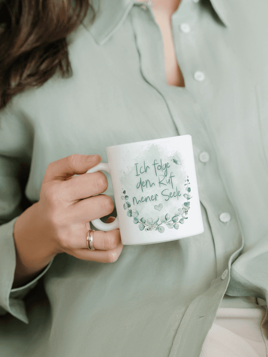 ICH FOLGE DEM RUF MEINER SEELE Tasse - Alles auf Anfang - personalisierte Geschenke für Frauen