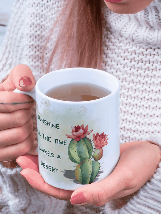 SUNSHINE ALL THE TIME MAKES A DESERT Tasse - Alles auf Anfang - personalisierte Geschenke für Frauen