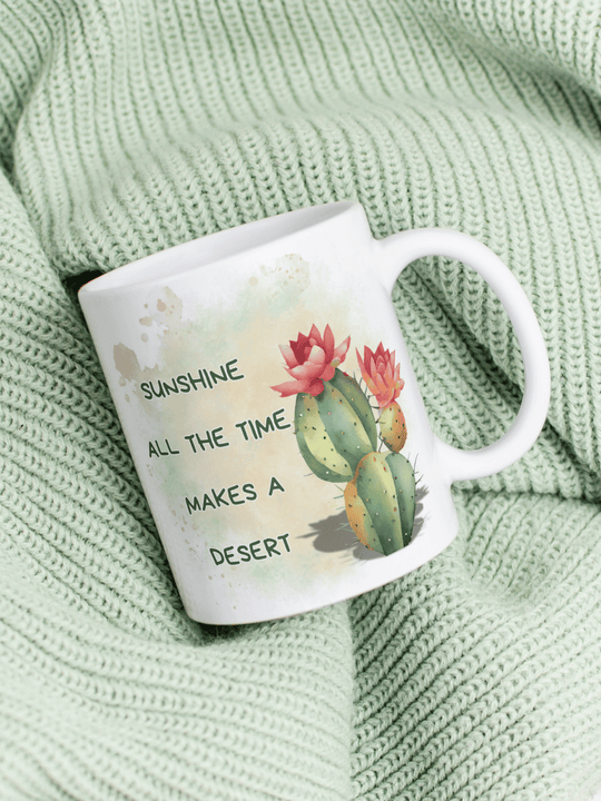 SUNSHINE ALL THE TIME MAKES A DESERT Tasse - Alles auf Anfang - personalisierte Geschenke für Frauen