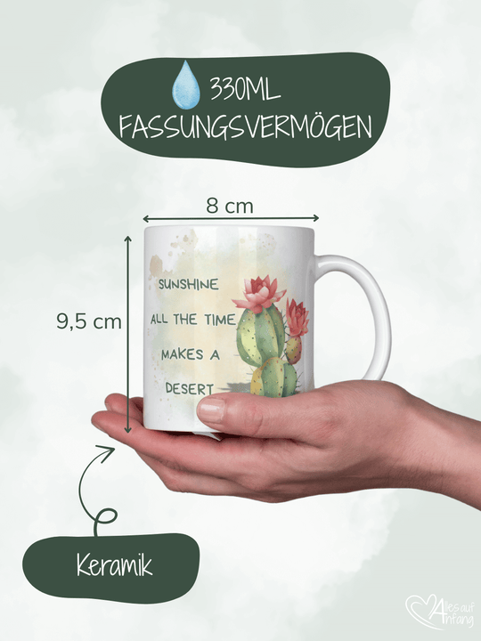 SUNSHINE ALL THE TIME MAKES A DESERT Tasse - Alles auf Anfang - personalisierte Geschenke für Frauen