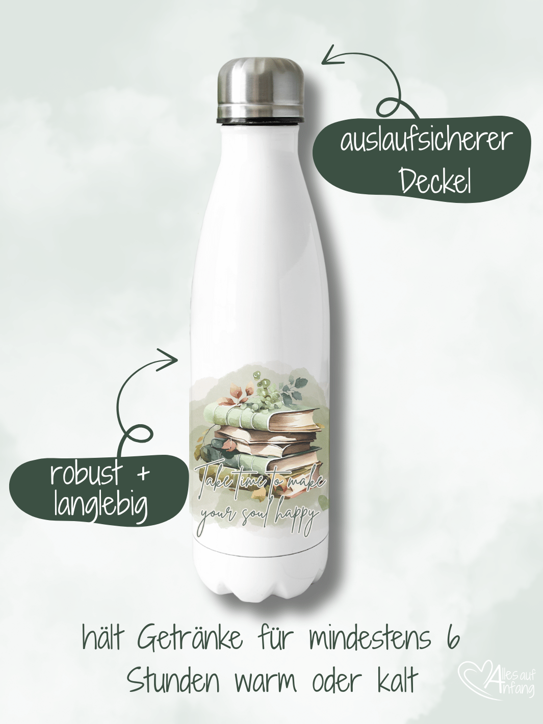 TAKE TIME TO MAKE YOUR SOUL HAPPY Trinkflasche - Alles auf Anfang - personalisierte Geschenke für Frauen