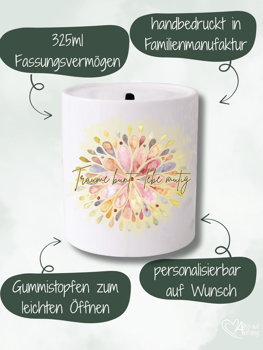 TRÄUME BUNT - LEBE MUTIG Spardose - Alles auf Anfang - personalisierte Geschenke für Frauen