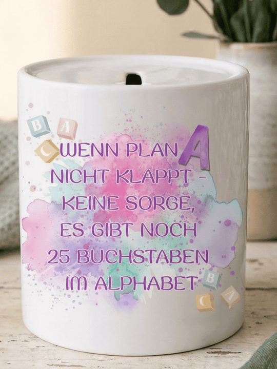 WENN PLAN A NICHT KLAPPT Spardose - Alles auf Anfang - personalisierte Geschenke für Frauen