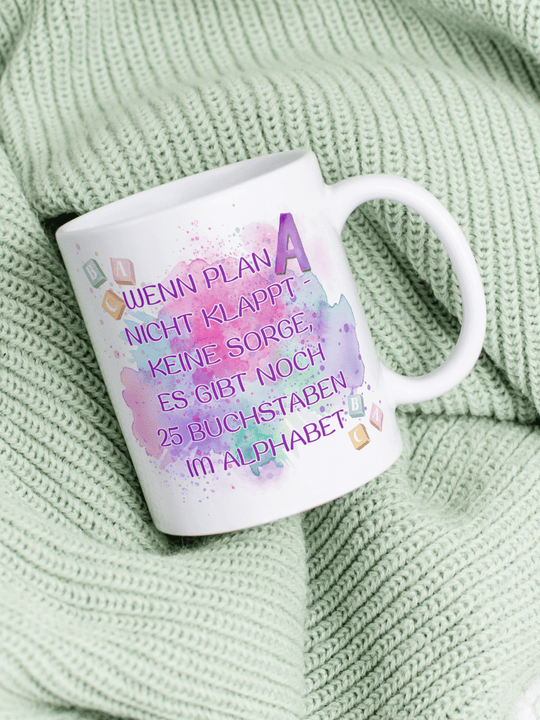 WENN PLAN A NICHT KLAPPT Tasse - Alles auf Anfang - personalisierte Geschenke für Frauen