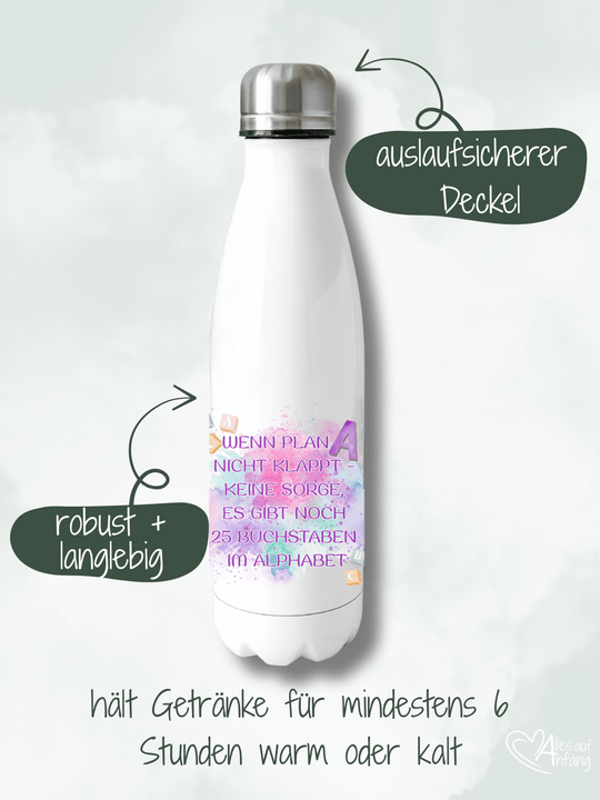 WENN PLAN A NICHT KLAPPT Trinkflasche - Alles auf Anfang - personalisierte Geschenke für Frauen