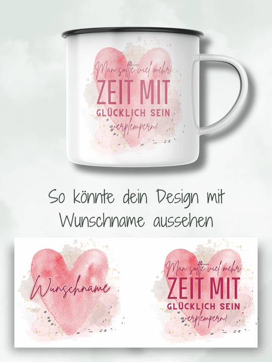 ZEIT ZUM GLÜCKLICH SEIN Emaillebecher - Alles auf Anfang - personalisierte Geschenke für Frauen